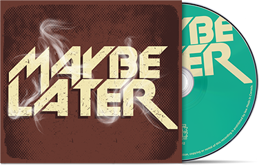 MAYBE LATER - "S/T" (CD)