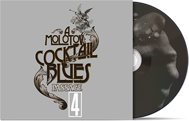 PASSAGE 4 - "A MolotovCocktail Blues" (CD)