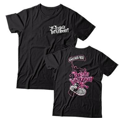 TEENAGE BOTTLEROCKET - "Another Way" (Black) (T-Shirt)