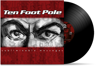 TEN FOOT POLE - "Subliminable Messages" (LP)