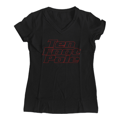 TEN FOOT POLE - "Stranger Logo" (Woman T-Shirt)