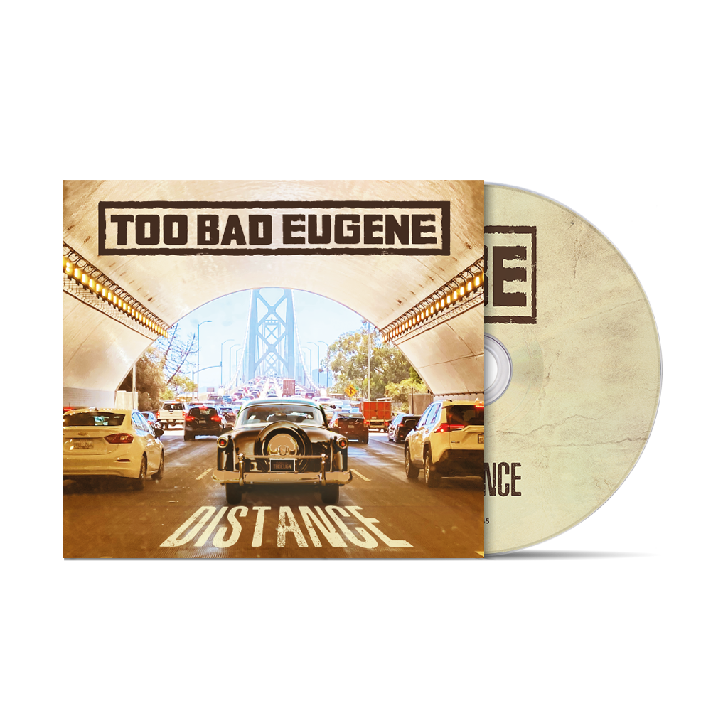 TOO BAD EUGENE - "Distance" (CD)