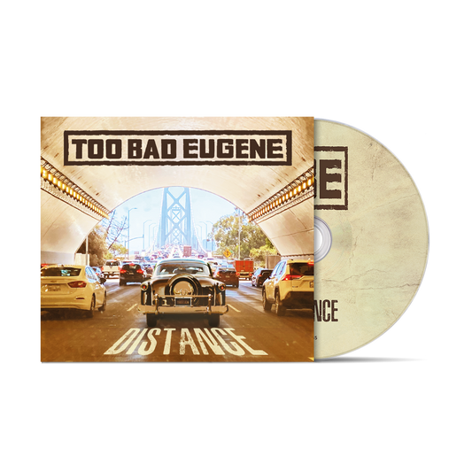 TOO BAD EUGENE - "Distance" (CD)