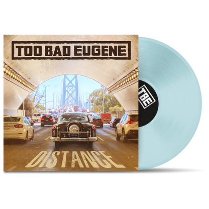 TOO BAD EUGENE - "Distance" (LP)