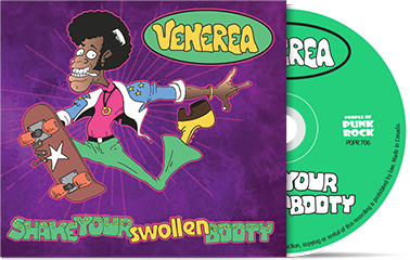 VENEREA - "Shake Your Swollen Booty" (CD)