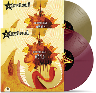 ZEBRAHEAD - "Broadcast To The World" (LP)